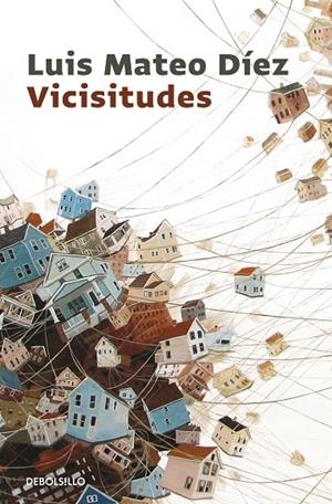 VICISITUDES | 9788466343510 | LUIS MATEO DÍEZ