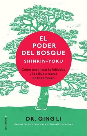 EL PODER DEL BOSQUE. SHINRIN-YOKU | 9788417305062 | LI, DR. QING