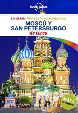 MOSCÚ Y SAN PETERSBURGO DE CERCA 1 LONELY | 9788408182290 | VORHEES, MARA / RAGOZIN, LEONID / RICHMOND, SIMON / ST.LOUIS, REGIS