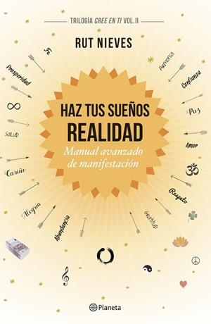 HAZ TUS SUEÑOS REALIDAD | 9788408186991 | NIEVES, RUT