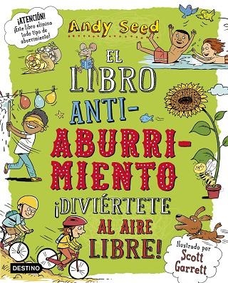 EL LIBRO ANTIABURRIMIENTO. ¡DIVIÉRTETE AL AIRE LIBRE! | 9788408187943 | SEED, ANDY