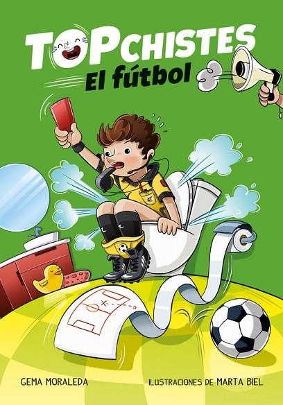 TOP CHISTES. EL FÚTBOL (TOP CHISTES) | 9788416712847 | GEMA MORALEDA