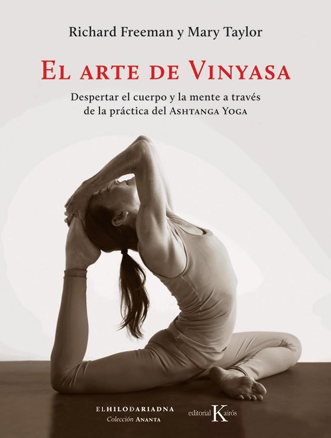 EL ARTE DE VINYASA | 9788499886169 | FREEMAN, RICHARD / TAYLOR, MARY