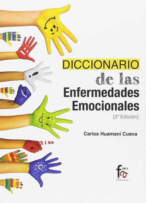 DICCIONARIO DE ENFERMEDADES EMOCIONALES | 9788491490661 | HUAMANI CUEVA, CARLOS