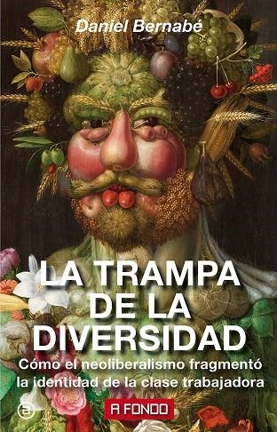 LA TRAMPA DE LA DIVERSIDAD | 9788446046127 | BERNABÉ MARCHENA, DANIEL