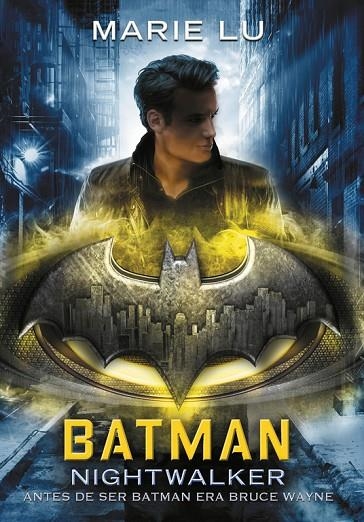 BATMAN: NIGHTWALKER (DC ICONS 2) | 9788490439203 | MARIE LU