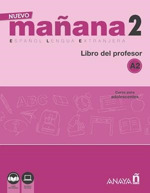 NUEVO MAÑANA 2 A2. LIBRO DEL PROFESOR | 9788469846674 | BODAS ORTEGA, MILA/DE PEDRO GARCÍA, SONIA