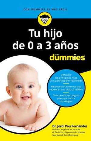 TU HIJO DE 0 A 3 AÑOS PARA DUMMIES | 9788432904493 | POU FERNÁNDEZ, JORDI