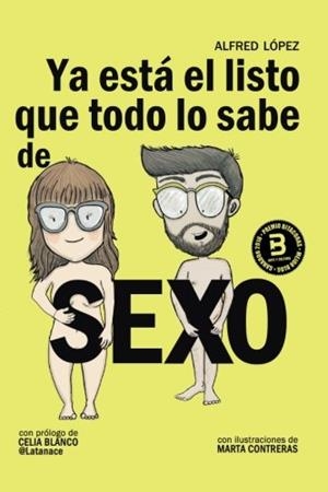 YA ESTÁ EL LISTO QUE LO SABE TODO DE SEXO | 9788415589389 | LOÓPEZ, ALFRED