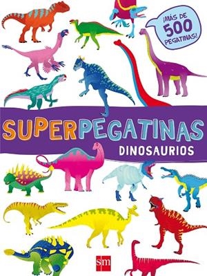 SUPERPEGATINAS DINOSAURIOS | 9788491073079 | LIBRI, DE AGOSTINI