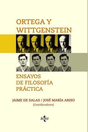 ORTEGA Y WITTGENSTEIN: ENSAYOS DE FILOSOFÍA PRÁCTICA | 9788430971909 | SALAS, JAIME DE / ARISO, JOSÉ MARÍA / ROMAO BERTRAND, RUI / DEFEZ, ANTONI / JIMÉNEZ PERONA, ÁNGELES 