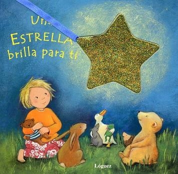 ESTRELLA BRILLA PARA TI, UNA | 9788496646254 | MOOST, NELLE