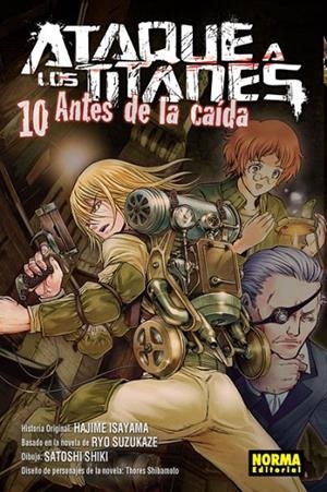 ATAQUE A LOS TITANES 10 ANTES DE LA CAIDA | 9788467931709 | ISAYAMA,HAJIME/SUZUKAZE,RYO/SHIKI,S