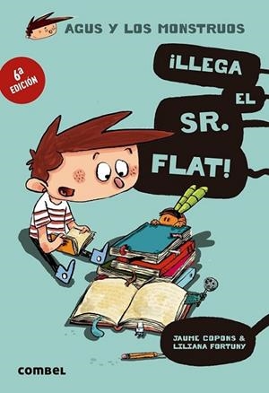 AGUS Y LOS MONSTRUOS 01 - ¡LLEGA EL SR. FLAT! | 9788498259117 | COPONS RAMON, JAUME