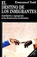 DESTINO DE LOS INMIGRANTES, EL | 9788472237841 | TODD, E.