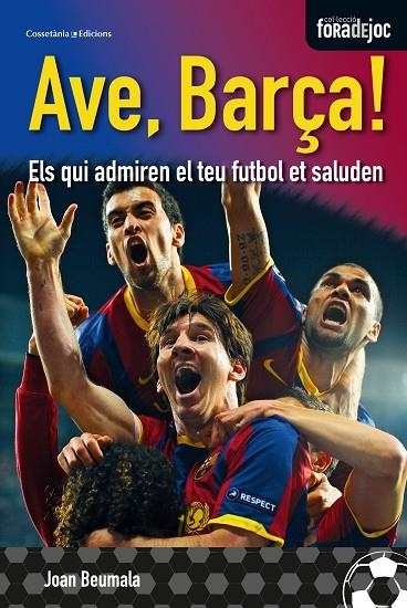 AVE BARÇA | 9788490340349 | JOAN BEUMALA