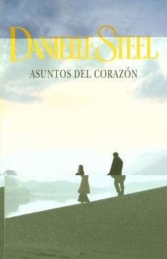 ASUNTOS DEL CORAZON | 9788401384547 | STEEL, DANIELLE
