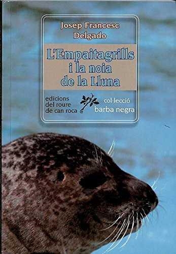 EMPAITAGRILLS I LA NOIA DE LA LLUNA, L' | 9788494063602 | DELGADO, JOSEP-FRANCESC