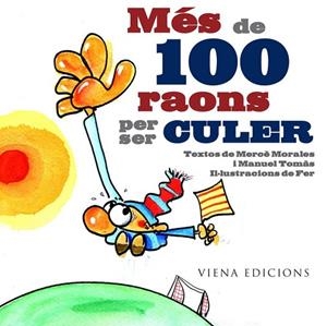 MES DE 100 RAONS PER SER CULER | 9788483306222 | MORALES MONTOYA, MERCE / TOMAS I BELENGUER, MANEL