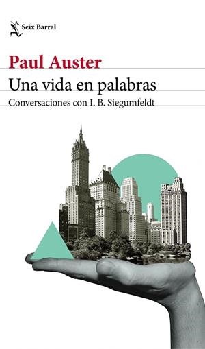 UNA VIDA EN PALABRAS | 9788432233869 | AUSTER, PAUL / SIEGUMFELDT, INGE-BIRGITTE