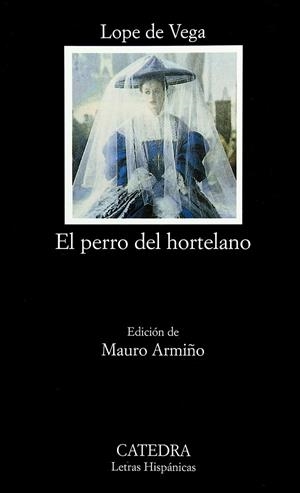 PERRO DEL HORTELANO, EL | 9788437614762 | LOPE DE VEGA