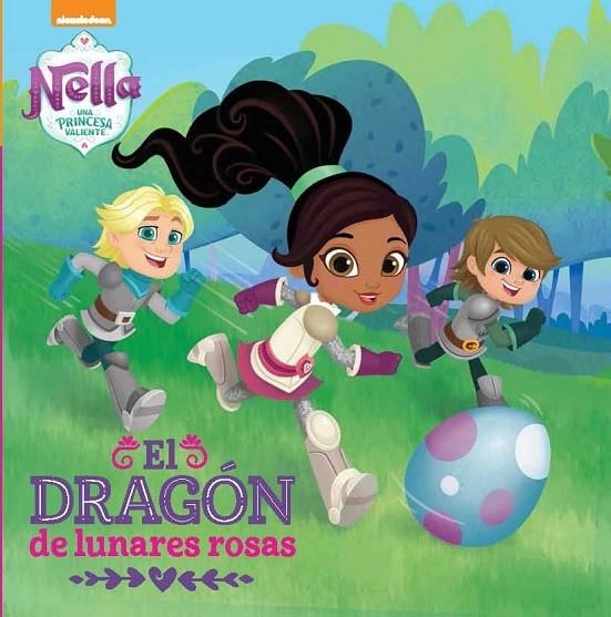 UN DRAGÓN CON LUNARES ROSAS (NELLA, UNA PRINCESA VALIENTE. PRIMERAS LECTURAS) | 9788448850265 | , NICKELODEON