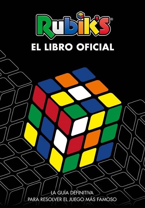 RUBIK'S. EL LIBRO OFICIAL | 9788416712953