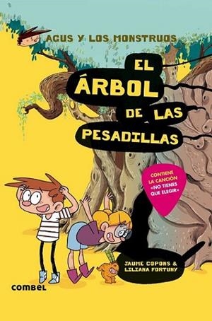 AGUS Y LOS MONSTRUOS 11 - EL ARBOL DE LAS PESADILLAS | 9788491013037 | COPONS RAMON, JAUME