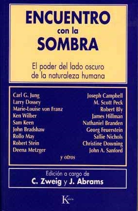 ENCUENTRO CON LA SOMBRA | 9788472452657 | JUNG, CAMPBELL, WILBER, BRANDEN, DOSSEY, HILLMAN,