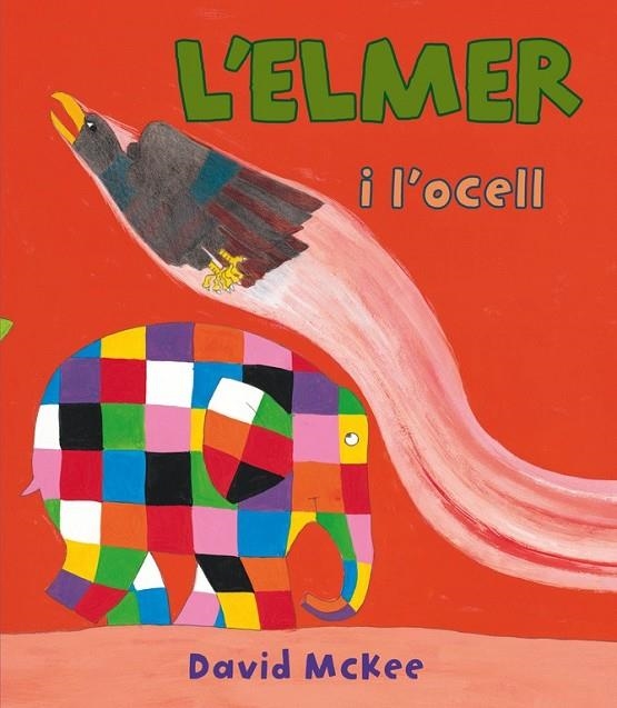 L'ELMER I L'OCELL (L'ELMER. PRIMERES LECTURES 15) | 9788448843571 | MCKEE,DAVID