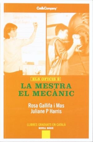 ELS OFICIS 2 : LA MESTRA - EL MECANIC | 9788460787259 | GALLIFA MAS, ROSA (1971- )