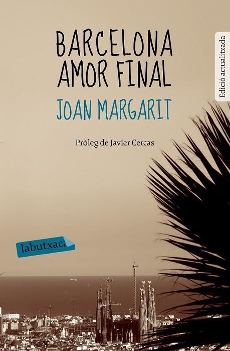 BARCELONA AMOR FINAL | 9788499309644 | JOAN MARGARIT CONSARNAU