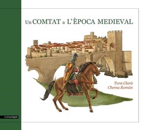 COMTAT A L' EPOCA MEDIEVAL, UN | 9788415097587 | CLARÀ, TURA