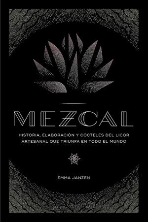 MEZCAL | 9788448024253 | JANZEN, EMMA