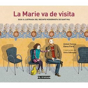 LA MARIE VA DE VISITA | 9788494470349 | CONEJO, A. : FIERLI, E. : CABESTANY, S. (IL·LUSTRADORA)