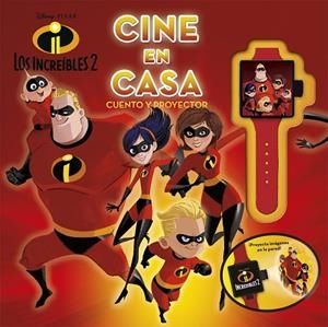 LOS INCREÍBLES 2. CINE EN CASA | 9788416917549 | DISNEY