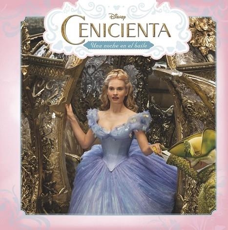 CENICIENTA. UNA NOCHE EN EL BAILE | 9788499516752 | DISNEY