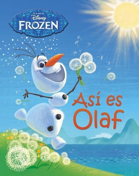 FROZEN ASI ES OLAF | 9788499516653 | DISNEY