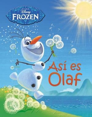 FROZEN ASI ES OLAF | 9788499516653 | DISNEY