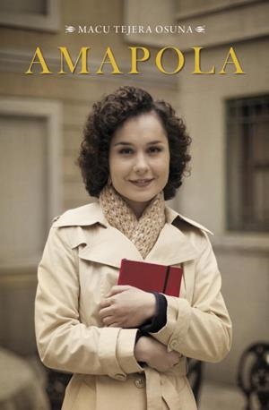 AMAPOLA | 9788401352560 | TEJERA, MACU