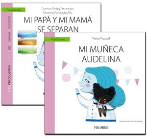 GUÍA: MI PAPÁ Y MI MAMÁ SE SEPARAN + CUENTO: MI MUÑECA AUDELINA | 9788436839487 | GODOY FERNÁNDEZ, CARMEN / FERNÁNDEZ ROS, ENCARNA / PASCUAL, MARÍA