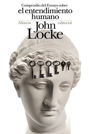 COMPENDIO DEL ENSAYO SOBRE EL ENTENDIMIENTO HUMANO | 9788491811930 | LOCKE, JOHN