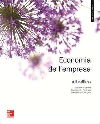 ECONOMIA DE L'EMPRESA 1 BATXILLERAT LLIBRE ALUMNE | 9788448614522 | ALFARO GIMÉNEZ,JOSEP / GONZÁLEZ FERNÁNDEZ,CLARA / PINA MASSACHS,MONTSERRAT