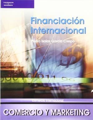 FINANCIACIÓN INTERNACIONAL CF | 9788497323611 | GARCIA CRESPO, PEDRO ISAIAS