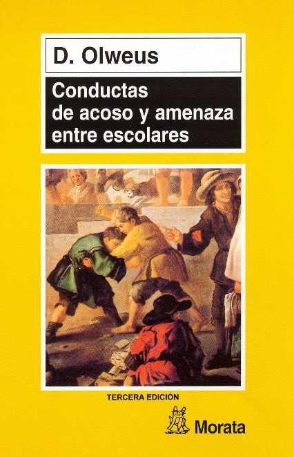 CONDUCTAS DE ACOSO Y AMENAZA ENTRE ESCOLARES | 9788471124272 | OLWEUA, D.