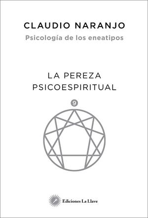 PEREZA PSICOESPIRITUAL,LA | 9788416145508 | NARANJO,CLAUDIO
