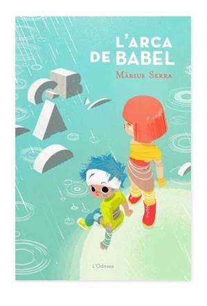 ARCA DE BABEL, L' | 9788499328034 | SERRA, MARIUS