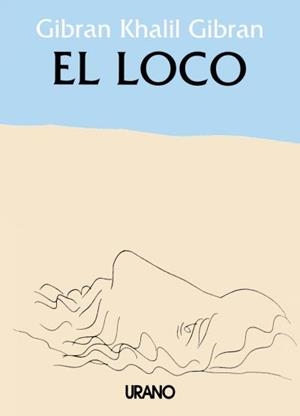 LOCO, EL | 9788486344115 | GIBRAN, KAHLIL