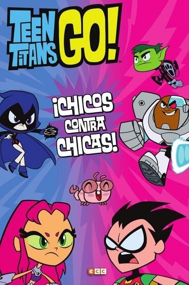 TEEN TITANS GO!: ¡CHICOS CONTRA CHICAS! | 9788417354633 | JENNIFER FOX