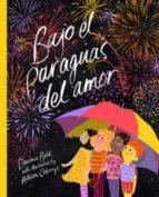 BAJO EL PARAGUAS DEL AMOR | 9788467931532 | BELL, DAVINA/ COLPOYS, ALLISON